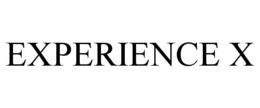 EXPERIENCE X