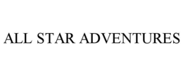 ALL STAR ADVENTURES