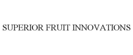 SUPERIOR FRUIT INNOVATIONS