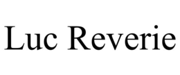 LUC REVERIE