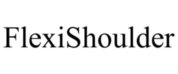 FLEXISHOULDER
