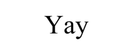 YAY