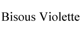 BISOUS VIOLETTE