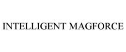 INTELLIGENT MAGFORCE
