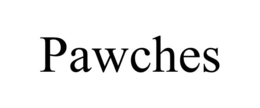 PAWCHES