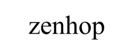 ZENHOP