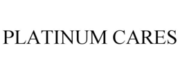 PLATINUM CARES