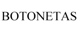BOTONETAS