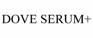 DOVE SERUM+