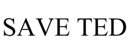 SAVE TED