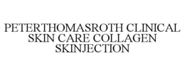 PETERTHOMASROTH CLINICAL SKIN CARE COLLAGEN SKINJECTION