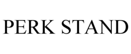 PERK STAND