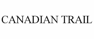 CANADIAN TRAIL