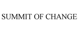 SUMMIT OF CHANGE