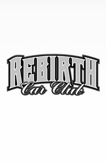 REBIRTH CAR CLUB