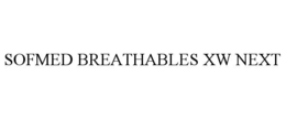 SOFMED BREATHABLES XW NEXT