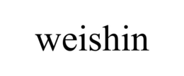 WEISHIN