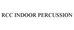 RCC INDOOR PERCUSSION
