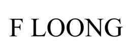 F LOONG