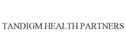 TANDIGM HEALTH PARTNERS