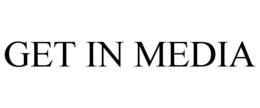 GET IN MEDIA