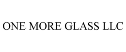 ONE MORE GLASS LLC