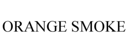 ORANGE SMOKE