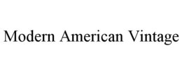 MODERN AMERICAN VINTAGE