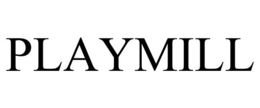 PLAYMILL