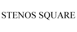 STENOS SQUARE