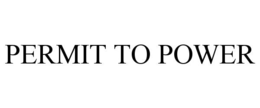 PERMIT TO POWER