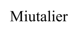 MIUTALIER