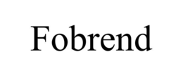 FOBREND