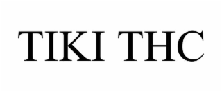 TIKI THC