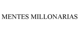 MENTES MILLONARIAS
