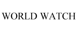 WORLD WATCH