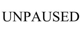 UNPAUSED