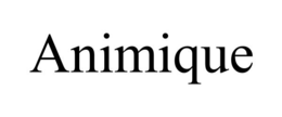 ANIMIQUE