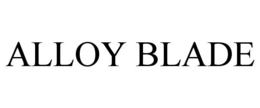 ALLOY BLADE