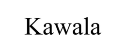 KAWALA