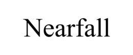 NEARFALL