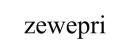 ZEWEPRI