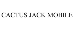 CACTUS JACK MOBILE