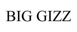 BIG GIZZ