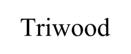 TRIWOOD