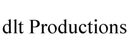 DLT PRODUCTIONS