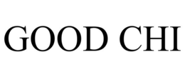 GOOD CHI