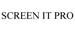 SCREEN IT PRO