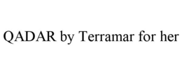 QADAR BY TERRAMAR FOR HER