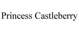 PRINCESS CASTLEBERRY